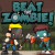 Beat the Zombie